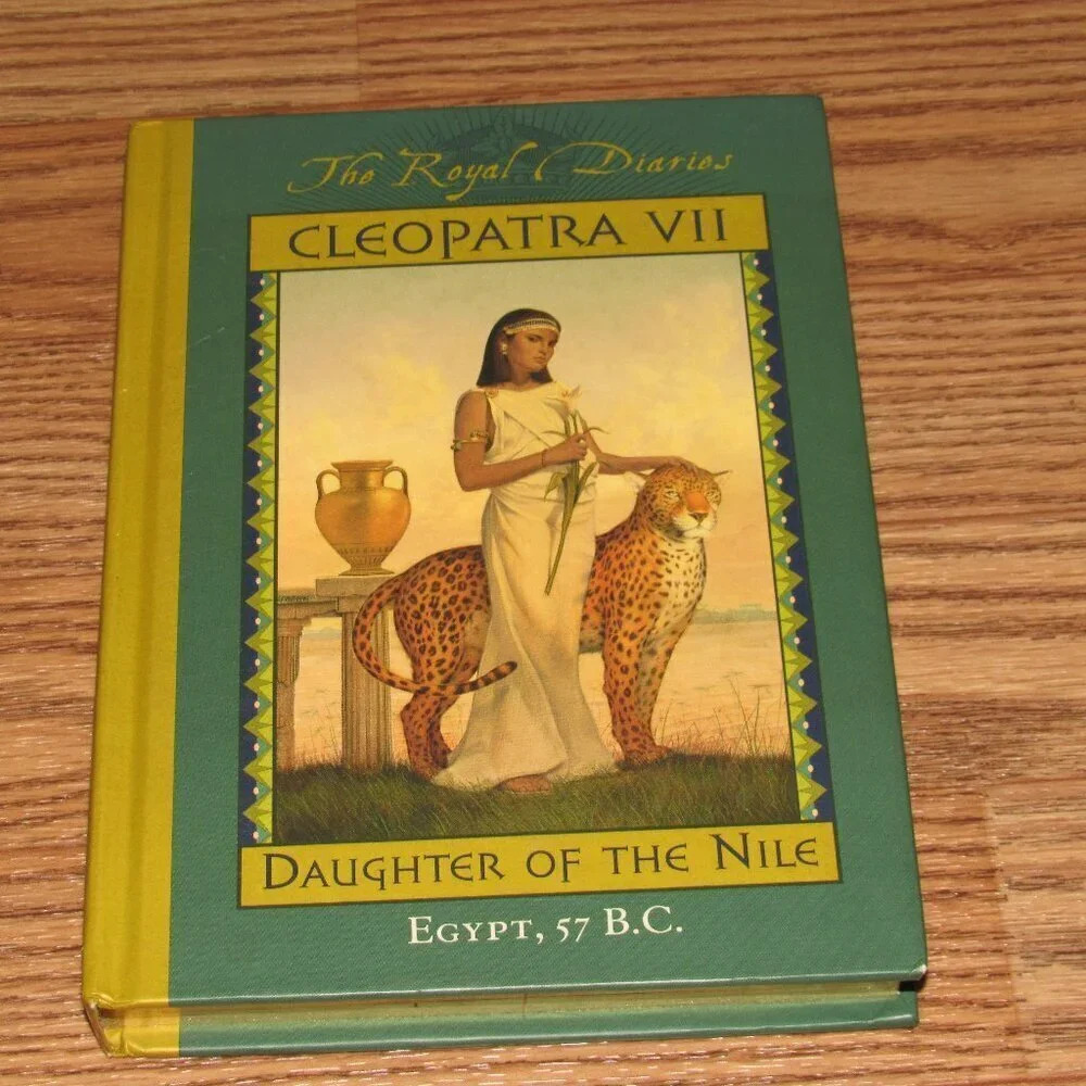 “CLEOPATRA VII” Daughter of the Nile, Egypt, 57 B.C.~The Royal Diaries Book